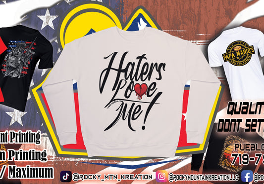 Haters Love Me RMK Sweatshirt/Hoodie/Short Sleeve T