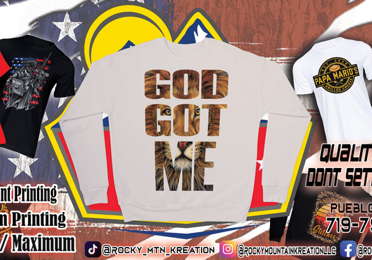 GOD GOT ME Hoodie/Shirt/Sweatshirt